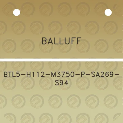 balluff-btl5-h112-m3750-p-sa269-s94