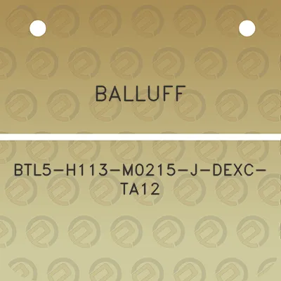 balluff-btl5-h113-m0215-j-dexc-ta12