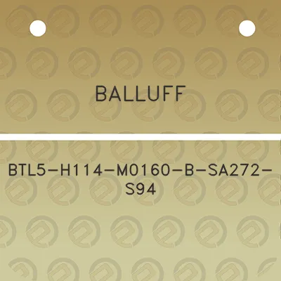 balluff-btl5-h114-m0160-b-sa272-s94