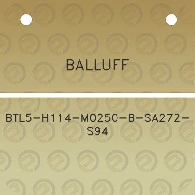 balluff-btl5-h114-m0250-b-sa272-s94