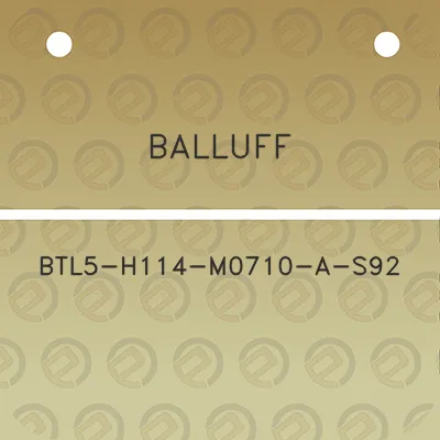 balluff-btl5-h114-m0710-a-s92