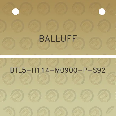 balluff-btl5-h114-m0900-p-s92