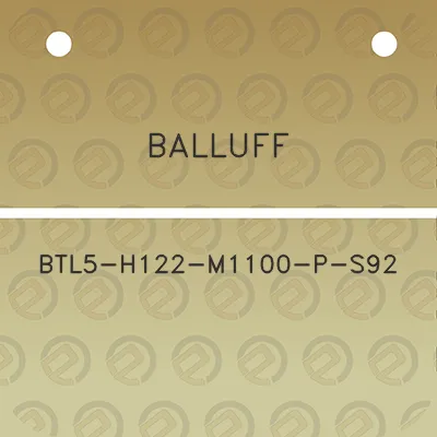 balluff-btl5-h122-m1100-p-s92