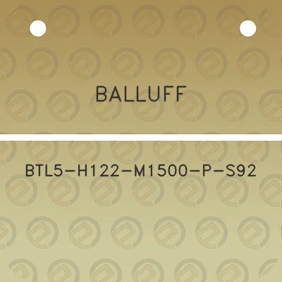 balluff-btl5-h122-m1500-p-s92