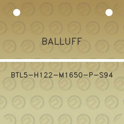 balluff-btl5-h122-m1650-p-s94