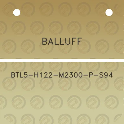 balluff-btl5-h122-m2300-p-s94