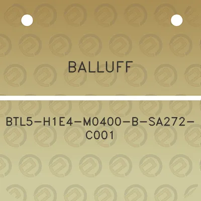 balluff-btl5-h1e4-m0400-b-sa272-c001