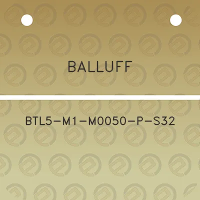 balluff-btl5-m1-m0050-p-s32