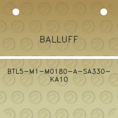 balluff-btl5-m1-m0180-a-sa330-ka10