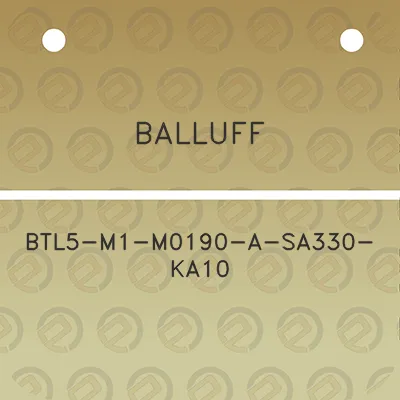 balluff-btl5-m1-m0190-a-sa330-ka10