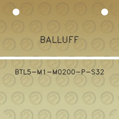 balluff-btl5-m1-m0200-p-s32