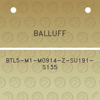 balluff-btl5-m1-m0914-z-su191-s135