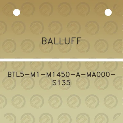 balluff-btl5-m1-m1450-a-ma000-s135