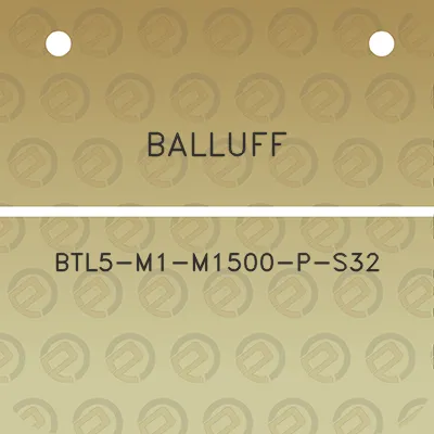 balluff-btl5-m1-m1500-p-s32