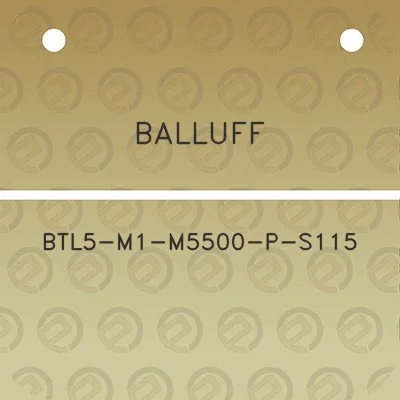 balluff-btl5-m1-m5500-p-s115