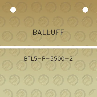 balluff-btl5-p-5500-2