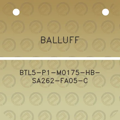 balluff-btl5-p1-m0175-hb-sa262-fa05-c