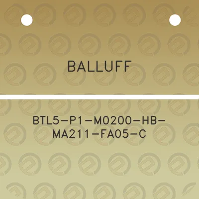 balluff-btl5-p1-m0200-hb-ma211-fa05-c