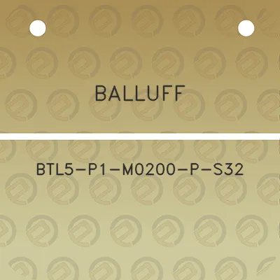 balluff-btl5-p1-m0200-p-s32