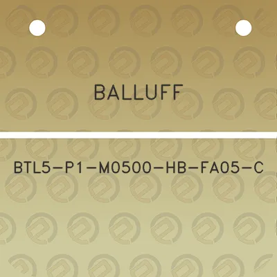 balluff-btl5-p1-m0500-hb-fa05-c