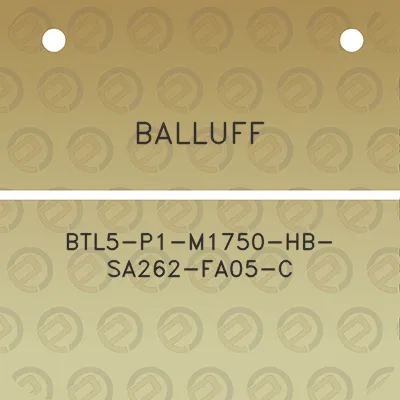 balluff-btl5-p1-m1750-hb-sa262-fa05-c