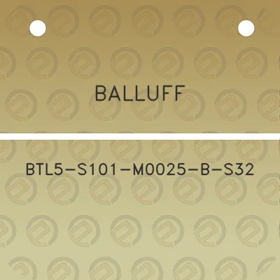 balluff-btl5-s101-m0025-b-s32