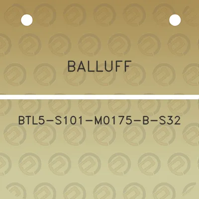 balluff-btl5-s101-m0175-b-s32