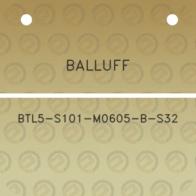 balluff-btl5-s101-m0605-b-s32