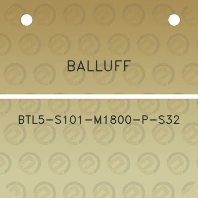 balluff-btl5-s101-m1800-p-s32