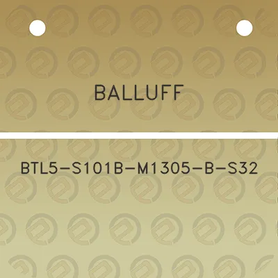 balluff-btl5-s101b-m1305-b-s32