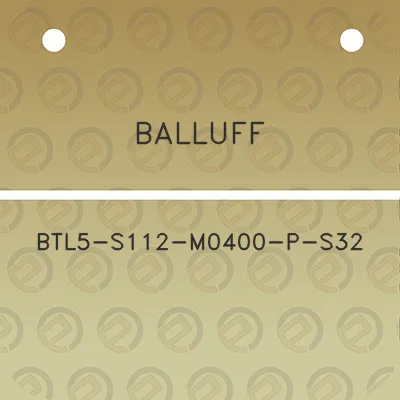 balluff-btl5-s112-m0400-p-s32