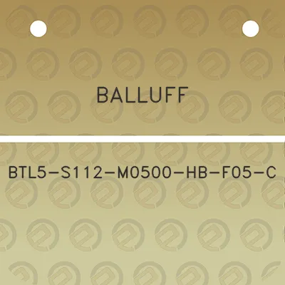 balluff-btl5-s112-m0500-hb-f05-c