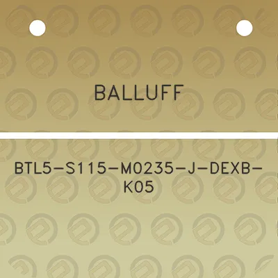 balluff-btl5-s115-m0235-j-dexb-k05