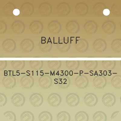 balluff-btl5-s115-m4300-p-sa303-s32