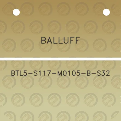 balluff-btl5-s117-m0105-b-s32