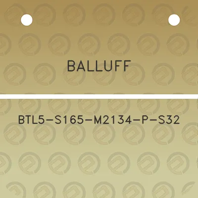 balluff-btl5-s165-m2134-p-s32