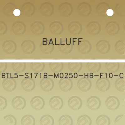 balluff-btl5-s171b-m0250-hb-f10-c