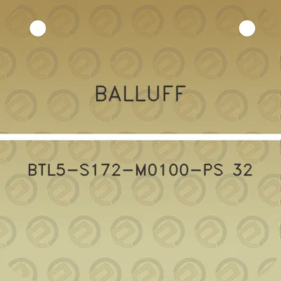 balluff-btl5-s172-m0100-ps-32