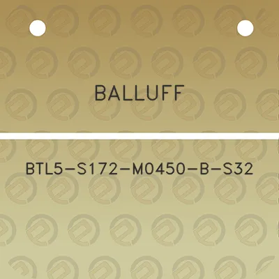 balluff-btl5-s172-m0450-b-s32