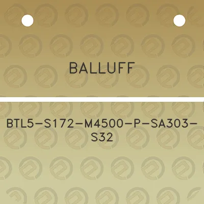 balluff-btl5-s172-m4500-p-sa303-s32