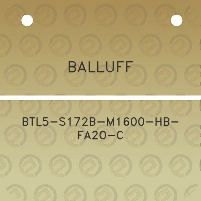 balluff-btl5-s172b-m1600-hb-fa20-c