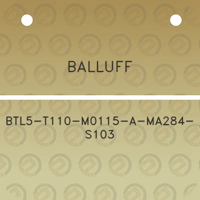 balluff-btl5-t110-m0115-a-ma284-s103