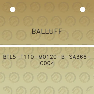 balluff-btl5-t110-m0120-b-sa366-c004