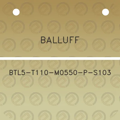 balluff-btl5-t110-m0550-p-s103