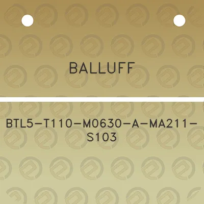 balluff-btl5-t110-m0630-a-ma211-s103