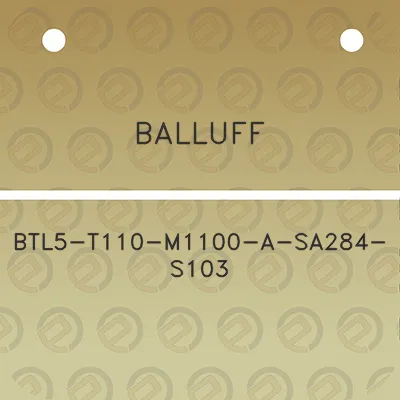 balluff-btl5-t110-m1100-a-sa284-s103