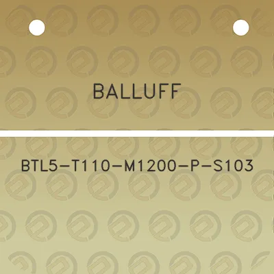 balluff-btl5-t110-m1200-p-s103