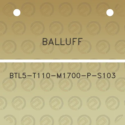 balluff-btl5-t110-m1700-p-s103