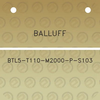 balluff-btl5-t110-m2000-p-s103