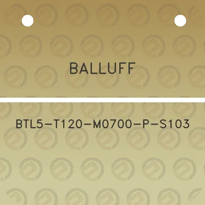 balluff-btl5-t120-m0700-p-s103